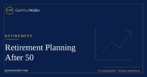 Retirement planning after 50 in Florida — GoWise Wallet guide