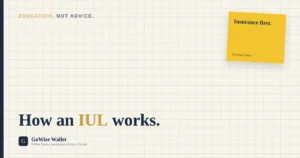 How Does An Iul Work, GoWise Wallet independent broker