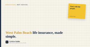 West Palm Beach life insurance, GoWise Wallet independent broker editorial note card